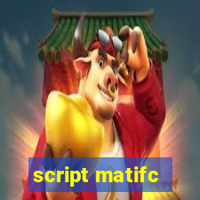 script matifc